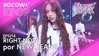 New Jeans - Right Now  Music Bank EP1214  KOCOWA+ ESPAÑOL