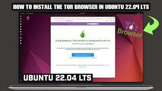 How to Install Tor Browser in Ubuntu  Ubuntu 22.04