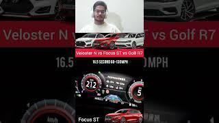 Golf R7 vs Focus ST vs Veloster N 60-130 mph acceleration battle  100-210 kph