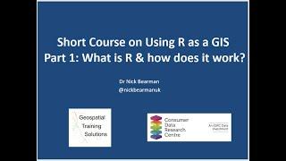 Advanced GIS Methods Training Short Course on Using R as a GIS Part 1