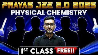 1st Class of PHYSICAL CHEMISTRY By Rahul Dudi Sir  Prayas JEE 2.0 Dropper Batch 