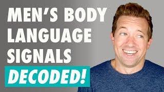 How Men Show Interest In A Woman  Mens BODY LANGUAGE Decoded