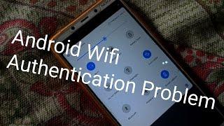 how to fix Android Wifi Authentication Problem 6 Easy Ways