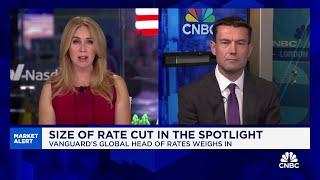 Our basis case is the Fed delivers a 25 basis point cut this week says Vanguards Roger Hallam