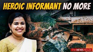 First alert to the world Woman who warned of Wayanad landslide found dead