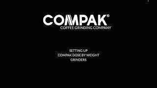 Compak Dose By Weight - Initial Set Up
