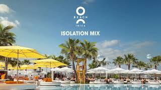 O Beach Ibiza Isolation Mix  Resident DJ Grant Collins