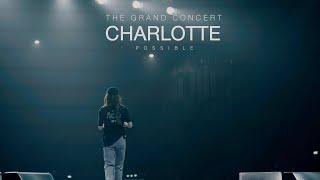 Teaser Charlotte Possible - เพราะ มันส์ เป็นไปได้  The Grand Concert