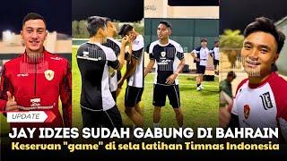 JAY IDZES BERGABUNG DI BAHRAIN  KOCAKNYA SKUAD BERMAIN GAME DI SELA LATIHAN TIMNAS INDONESIA