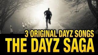 blAke - DayZ Saga 3 DayZ songs 1 story