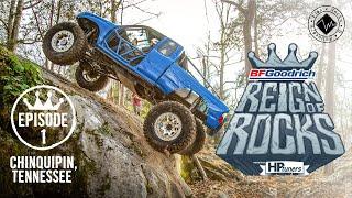 Reign of Rocks - Rock Crawling Competition  Episode 1  Chinquipin Off Road Park