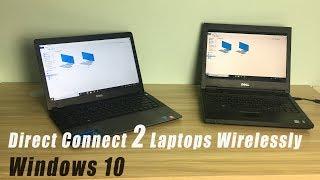 WINDOWS 10  Direct connect 2 Laptops Wirelessly  NETVN