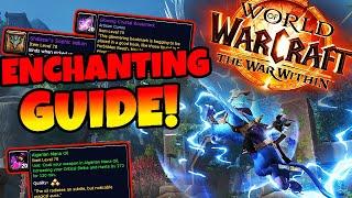 The War Within ENCHANTING Guide - Everything NEW in The War Within Profession Overview