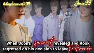 #24 When Joons secret revealed & Kook regretted on his decision to leave Taekwondo@daydreamers1319