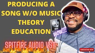 PRODUCING A SONG WITHOUT MUSIC THEORY EDUCATION