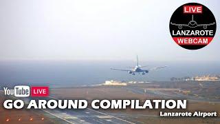 GO AROUND COMPILATION I  LanzaroteWebcam