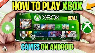 NEW  HOW TO PLAY ALL XBOX GAMES ON ANDROID 2024 & GAMEPLAY  NO XBOX EMULATOR