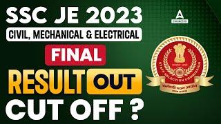 SSC JE Result 2023 Out  SSC JE 2023 Final Result and Cut Off Marks Civil Mechnical Electrical