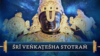 Sri Venkatesha Stotram - Invoking the Lords Mercy