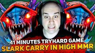 41 MINUTES TRYHARD GAME by MASON plays on SLARK CARRY in HIGH MMR