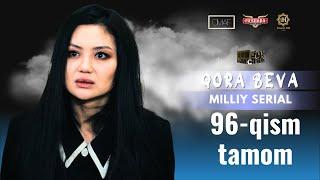 Qora Beva 96 - qism milliy serial  Қора Бева 96 - қисм миллий сериал