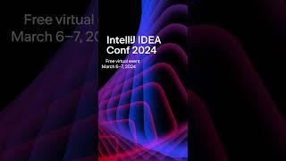 IntelliJ IDEA Conf 2024  March 6-7 2024