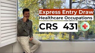 Express Entry Draw  26 Oct  Canadian PR - Health Care Occupation