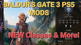 Baldur’s Gate 3 Mods on PS5  HUGE Patch 7 Adds Mods New Spells & Classes