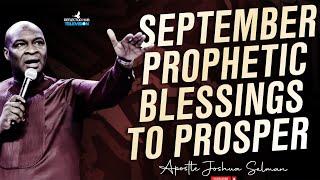 NEW MONTH SEPTEMBER 2024 PROPHETIC PRAYERS DECLARATION - APOSTLE JOSHUA SELMAN