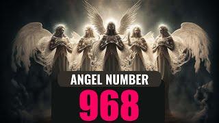 Angel Number 968 Decoding Its Spiritual Messages and Meanings