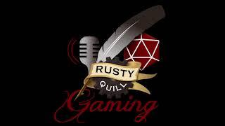 Rusty Quill Gaming #101 - Resolutions