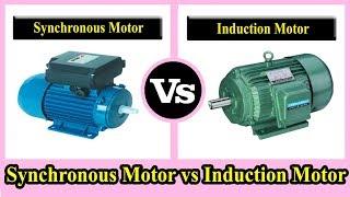 Synchronous Motor vs Induction Motor - Difference Between Induction Motor and Synchronous Motor