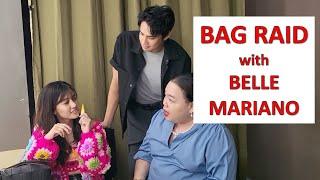 BAG RAID with Belle Mariano  Darla Sauler