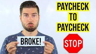 How To STOP Living Paycheck to Paycheck