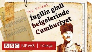 Cumhuriyetin 100. yılı İngiliz gizli belgelerinde 29 Ekim 1923