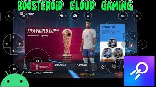 MAIN FIFA 23 CAREER MODE DI HP ANDROID - BOOSTEROID CLOUD GAMING