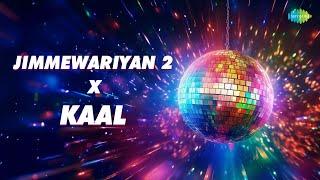Jimmewariyan 2 X Kaal  Hardeep Virk  Sahil Sufi  Desi Punjabi Songs  Punjabi Dance Songs