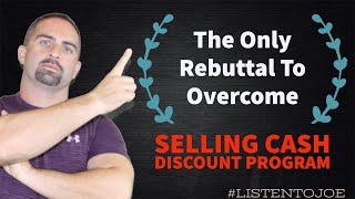 The Only Objection Selling The Cash Discount Program Merchant Sales Training