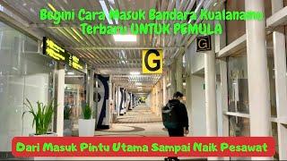 Cara Naik Pesawat Bandara Kualanamu Medan Sampai Naik Pesawat #kualanamuinternationalairport