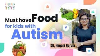 Must have food for kids with autism I Food for brain development of your child