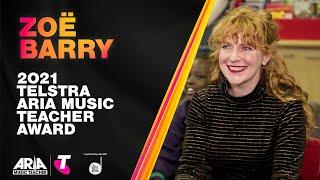 Meet Zoë Barry 2021 Telstra ARIA Music Teacher Award Nominee featuring Baker Boy