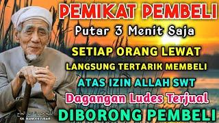 PEMIKAT PEMBELI  BARU DI PUTAR 3 MENITLANGSUNG BANJIR PEMBELI DOA PELARIS DAGANGAN AMPUH