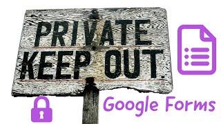 Restrict access to google forms how to password protect your google form?