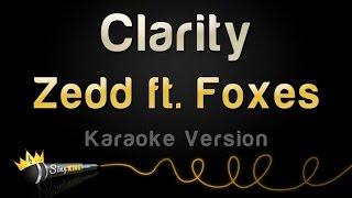 Zedd ft. Foxes - Clarity Karaoke Version