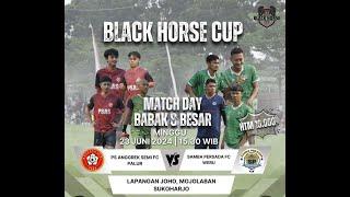 ANGGREK SEMI FC VS SAMBA PERSADA FC  BABAK 8 BESAR BLACK HORSE CUP 2024