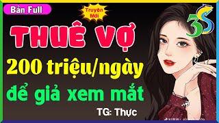 MỚI ĐỘC QUYỀN THUÊ VỢ 200 TRIỆU 1 NGÀY ĐỂ GIẢ XEM MẮT- #HaVy3s Đọc Truyện Đêm Khuya