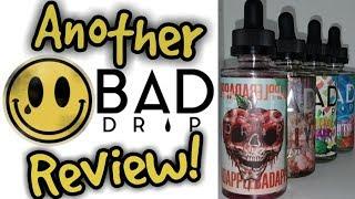 More Bad Drip Bangers - Bad Drip Labs Review