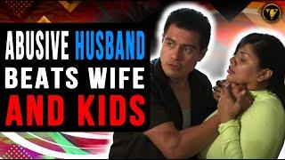 Abusive Husband Beats Wife And Kids He Learns His Lesson.