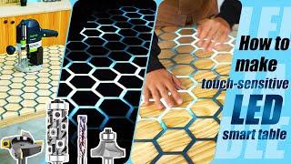 How to Make A Touch-Sensitive LED Smart Table? - Full DIY Process