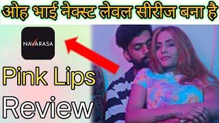 Pink Lips Series Review Navarasa ott